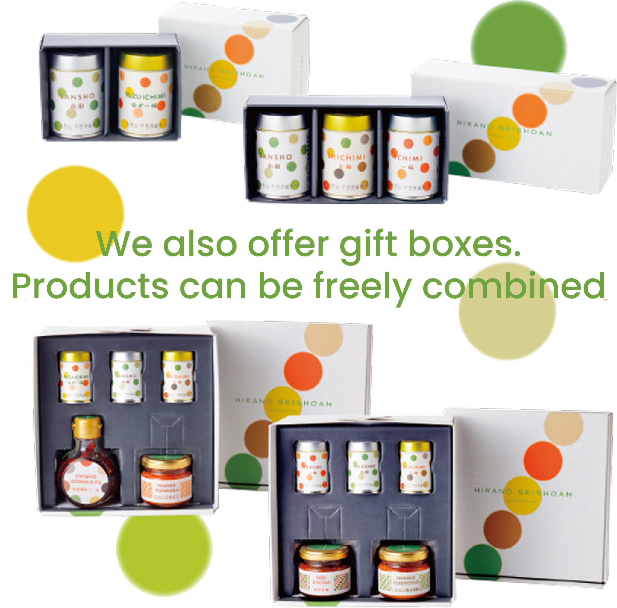 We also offer gift boxes. Products can be freely combined